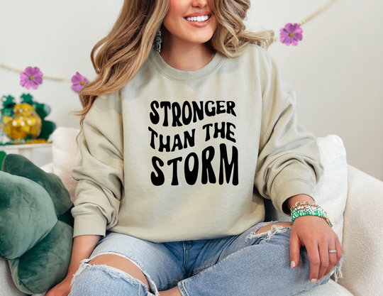 Stronger Than the Storm Crewneck 30184962625362293866 44 Sweatshirt Worlds Worst Tees