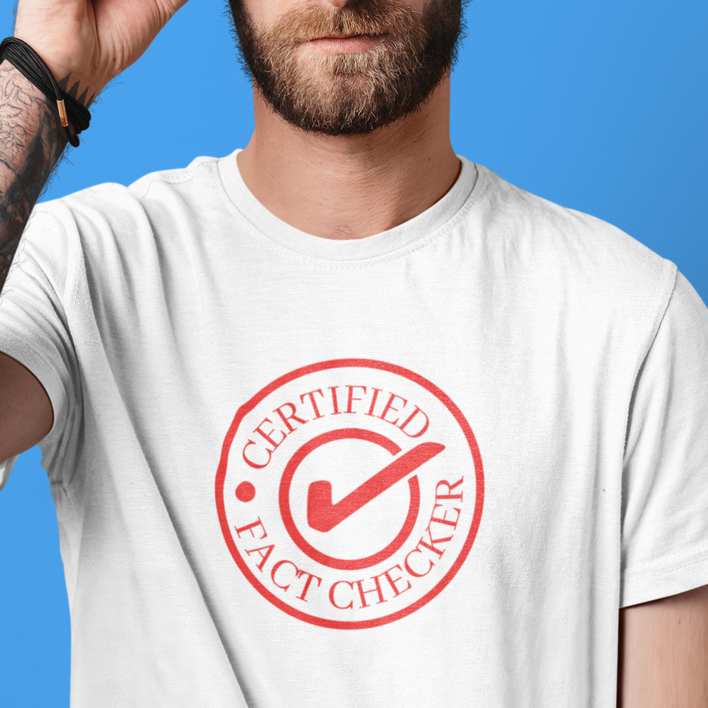 Certified Fact Checker Tee