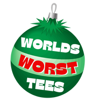Worlds Worst Tees