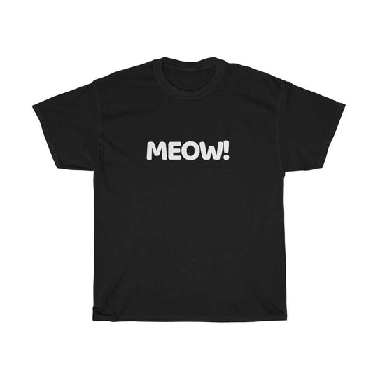 MEOW! Tee 25659990570525535400 24 T-Shirt Worlds Worst Tees