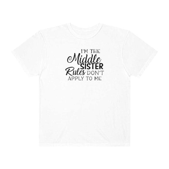 I'm the Middle Sister Tee 61505890835927681793 24 T-Shirt Worlds Worst Tees