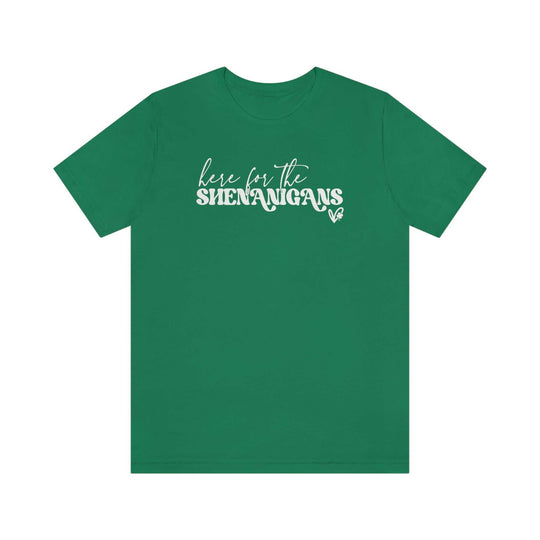 Here for the Shenanigans Tee 87639760283024718136 24 T-Shirt Worlds Worst Tees