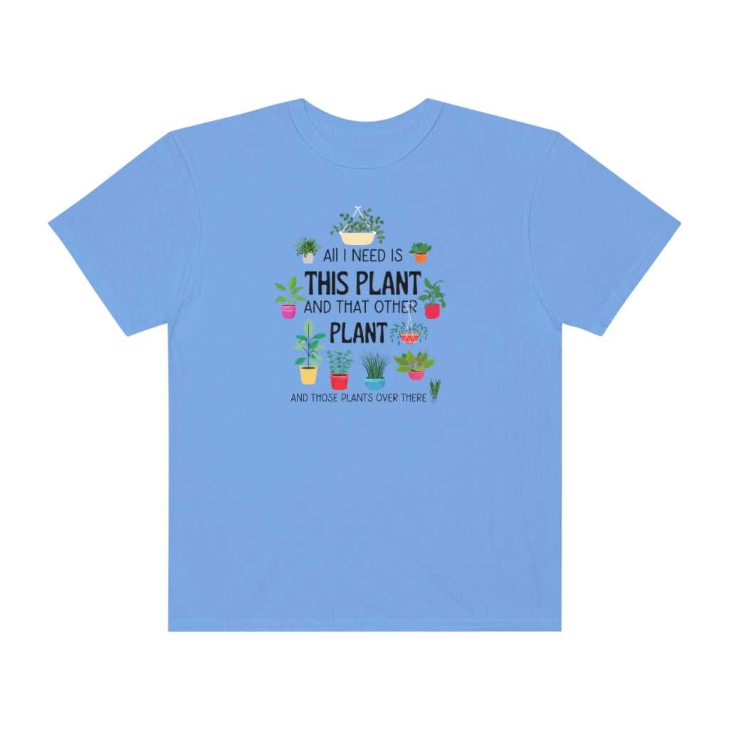 I Need That Plant Tee 26551583419635409170 24 T-Shirt Worlds Worst Tees