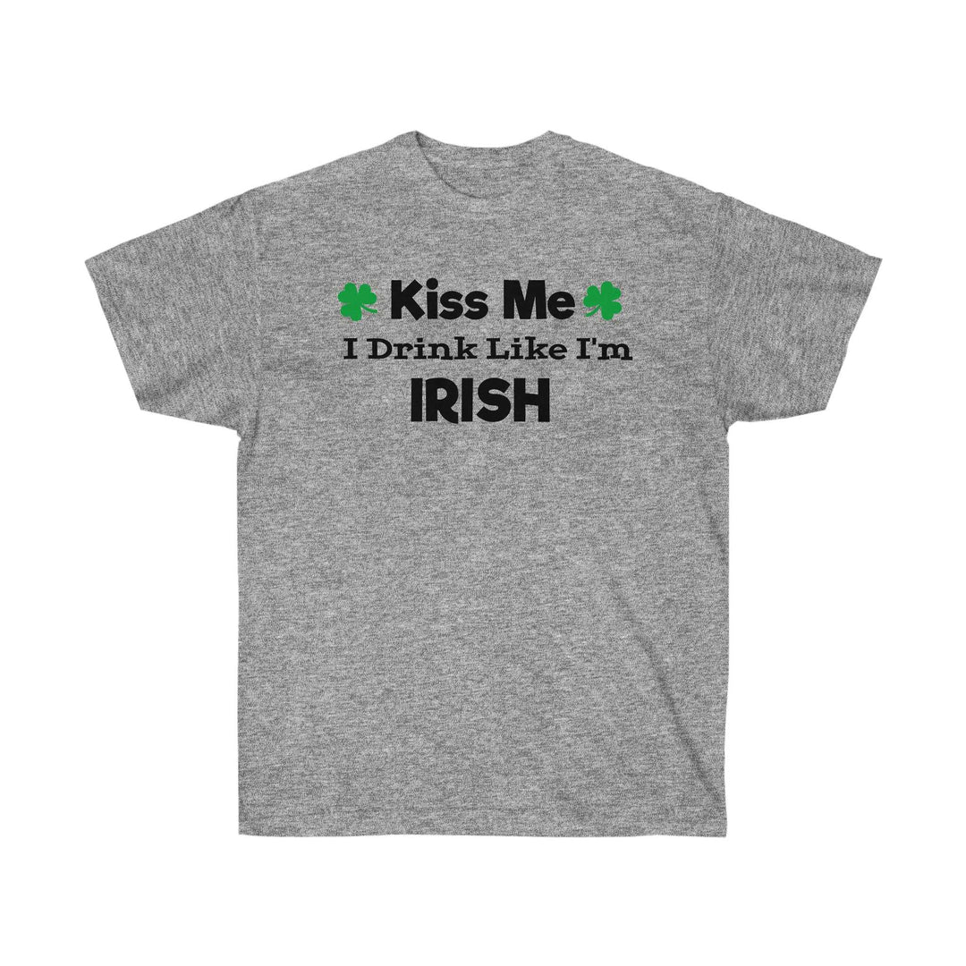 Kiss Me I Drink Like I'm Irish Tee 33377685250114328329 24 T-Shirt Worlds Worst Tees