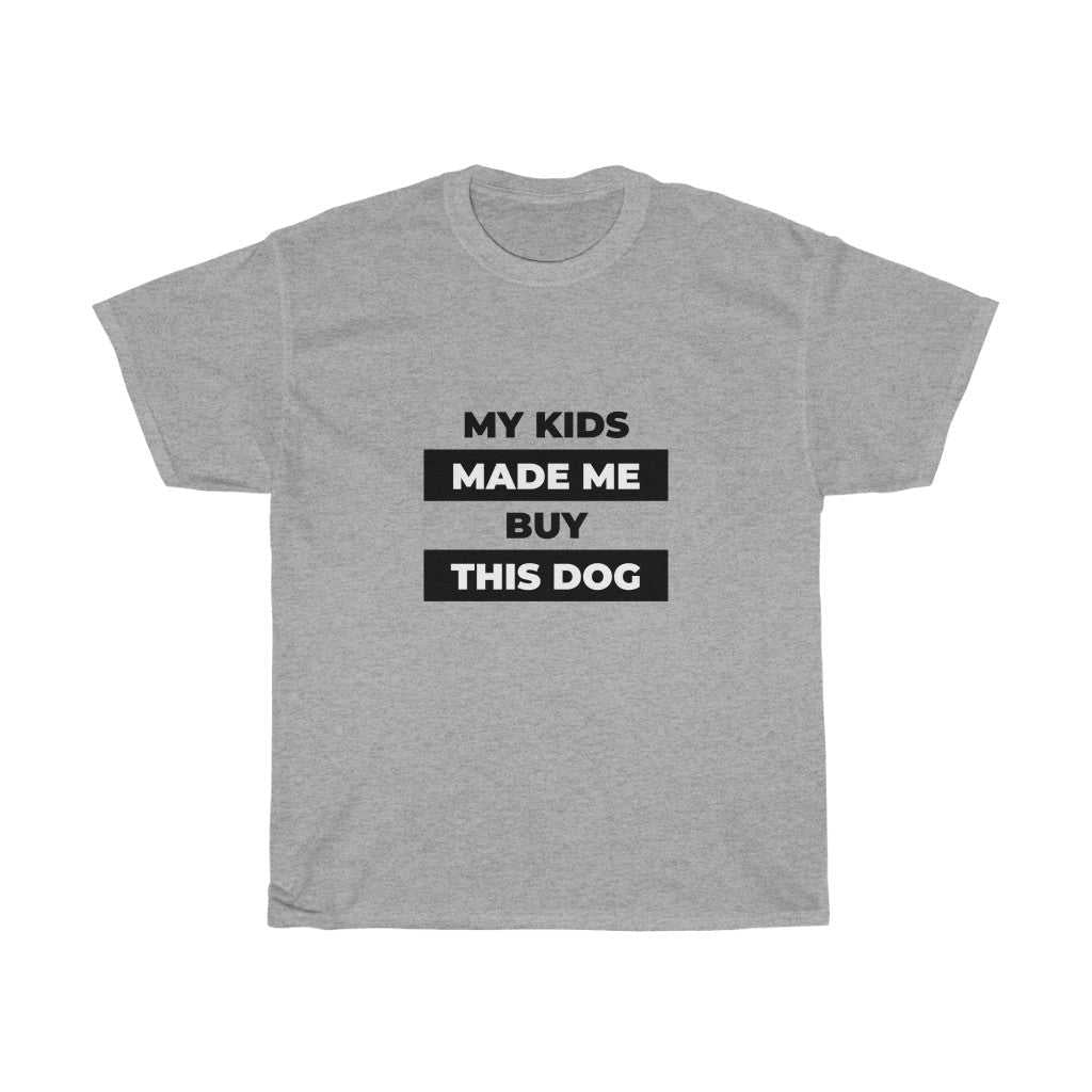 Kids Made Me Buy Tee 24380599562801260416 24 T-Shirt Worlds Worst Tees