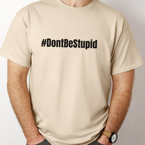 A classic unisex ultra cotton tee, the #DontBeStupid Tee by Gildan 2000. Featuring quality cotton, ribbed collar, and no side seams for a clean fit. Sustainable sourcing.