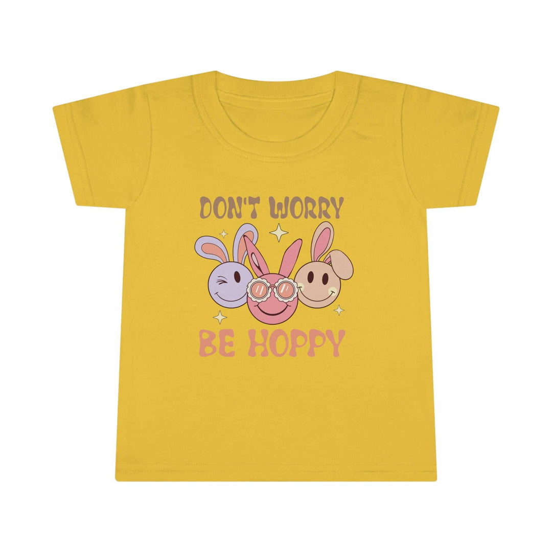 Don't Worry Be Hoppy Toddler Tee 22916580287056853757 18 Kids clothes Worlds Worst Tees