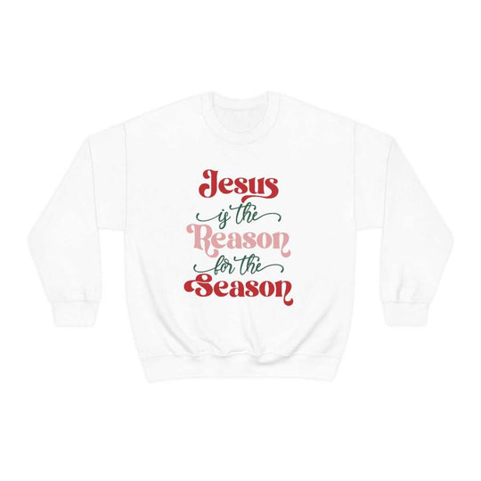 Jesus is the Reason for the Season Crewneck 13387291594727905712 44 Sweatshirt Worlds Worst Tees