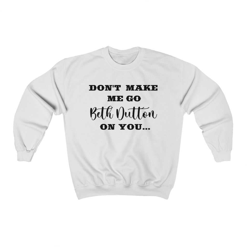 Beth Dutton Crewneck 14299648508261849827 44 Sweatshirt Worlds Worst Tees