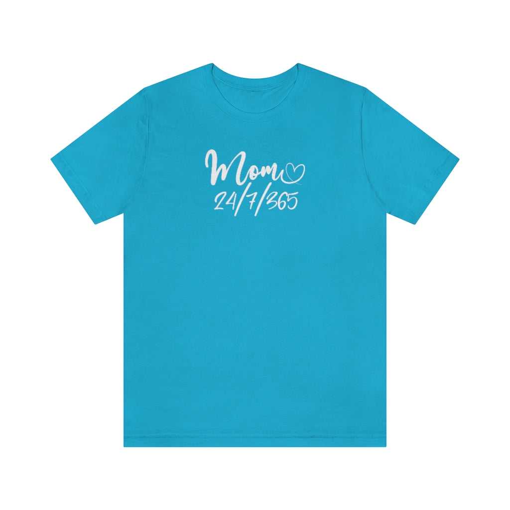 Mom 24/7 Tee 15797533499962832135 24 T-Shirt Worlds Worst Tees