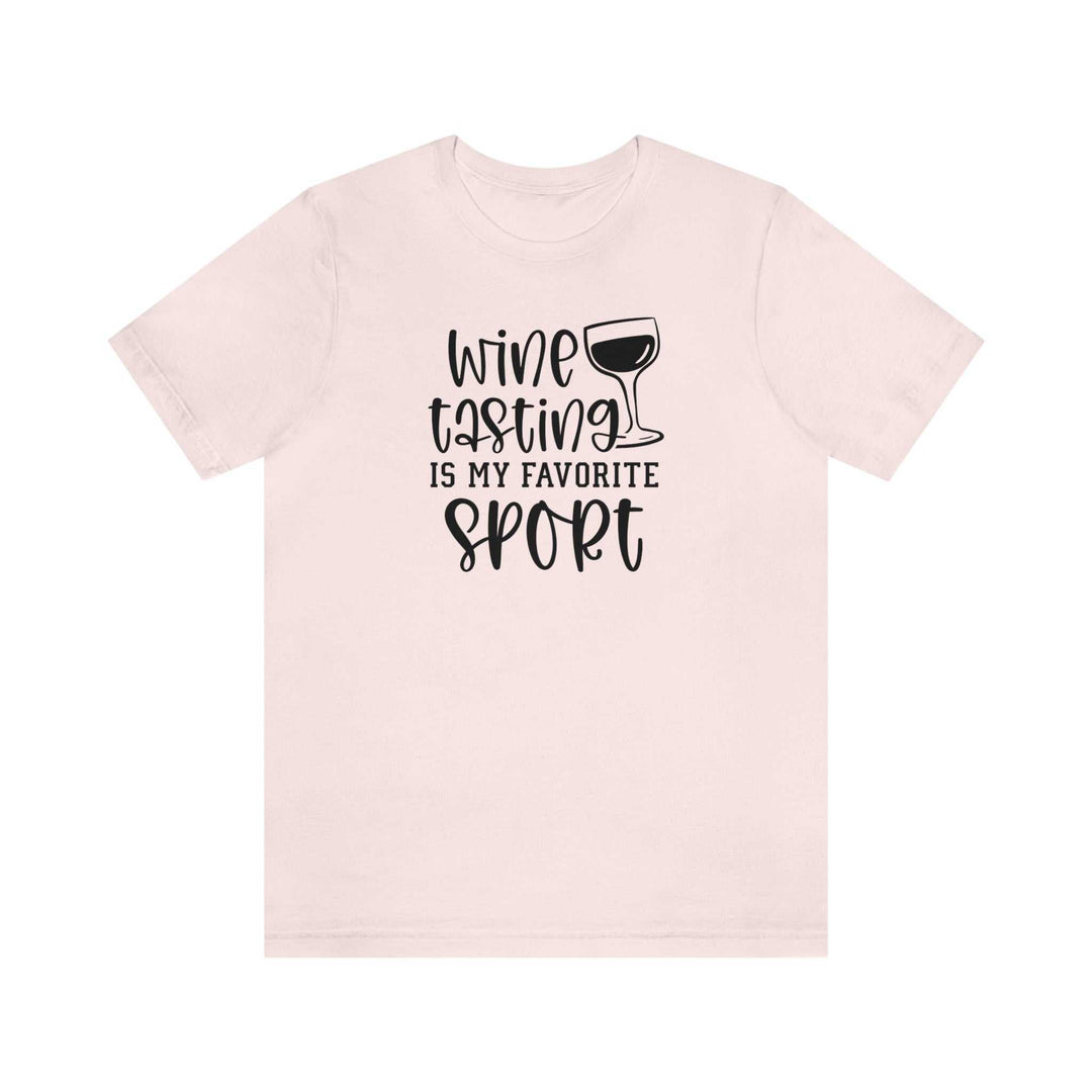 Unisex white tee with black text, featuring Wine My Favorite Sport design. Soft cotton, ribbed knit collars, and retail fit. 100% Airlume combed cotton. Ideal for wine enthusiasts.