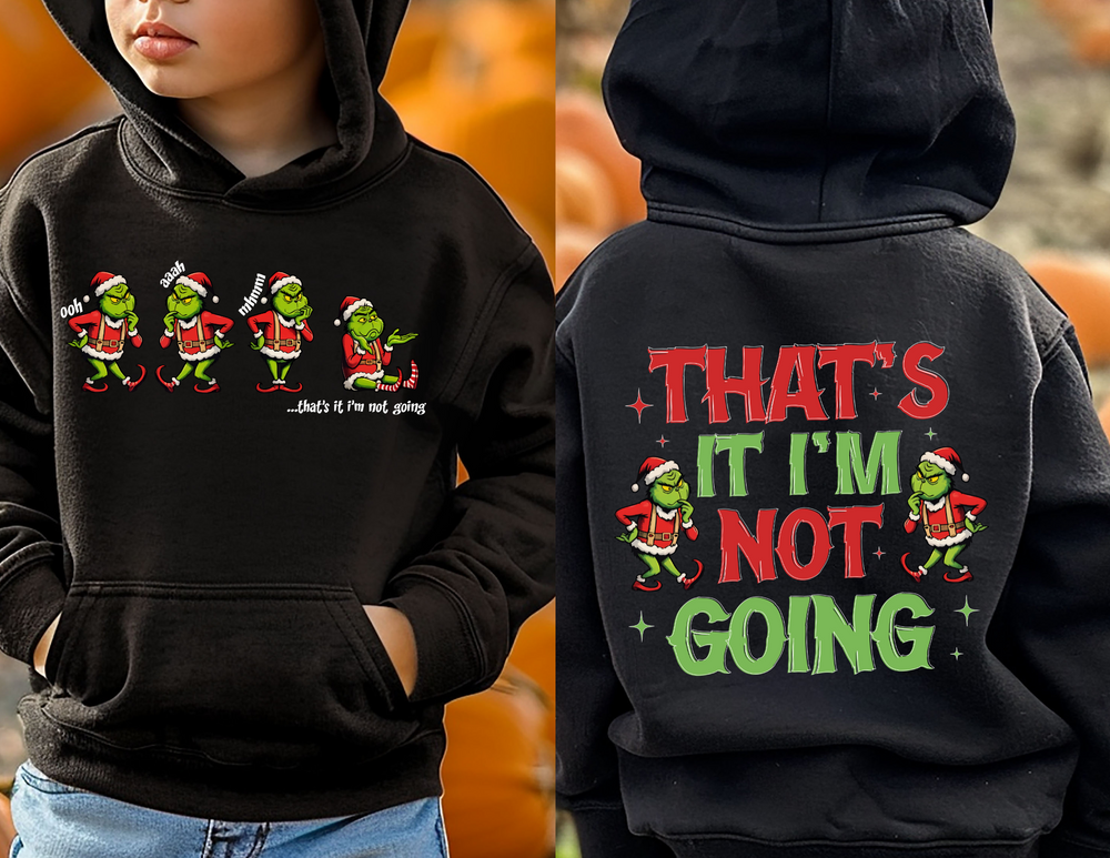 I'm Not Going Toddler Hoodie