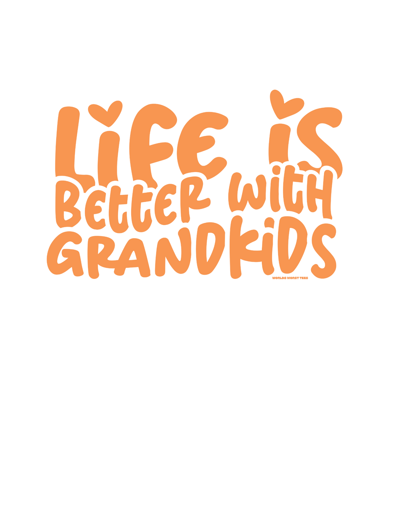 Life is Better With Grandkids Crew