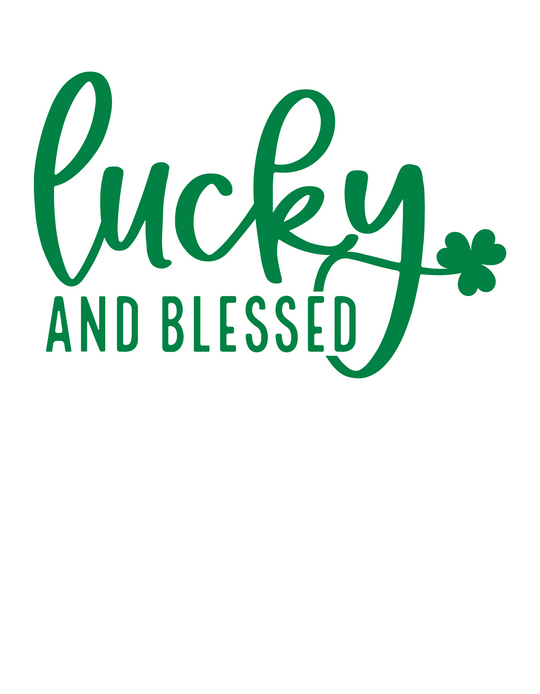 Lucky and Blessed Tee 16744134081071594825 24 T-Shirt Worlds Worst Tees