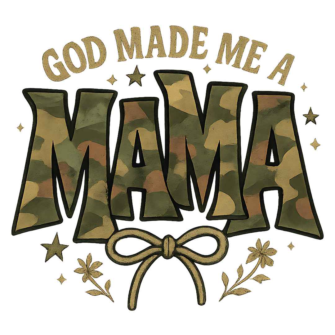 God Made Me a Mama Crew