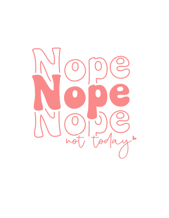 Nope Not Today Hoodie 33069537617034669788 46 Hoodie Worlds Worst Tees