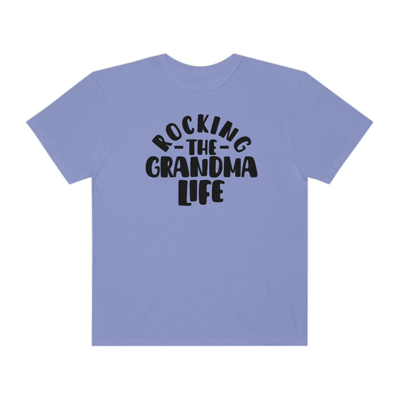 Rocking the Grandma Life Tee