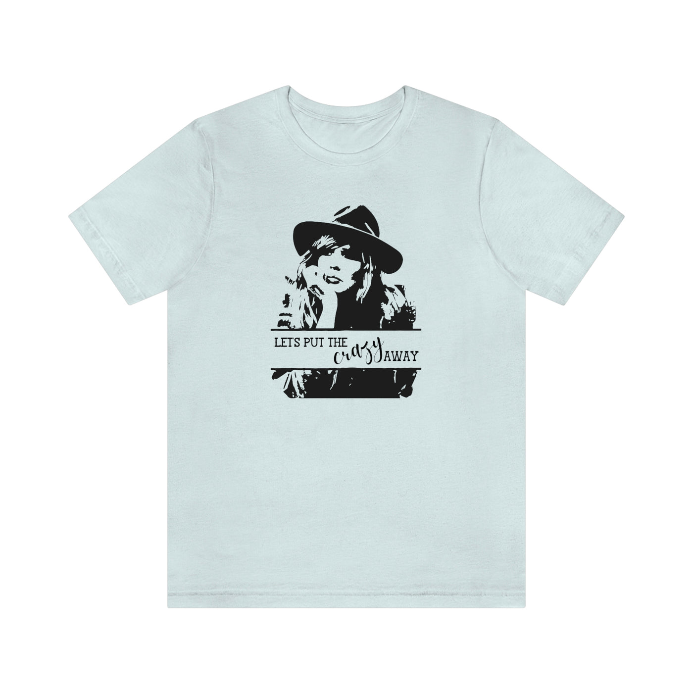 Let's Put the Crazy Away- Beth Dutton Tee