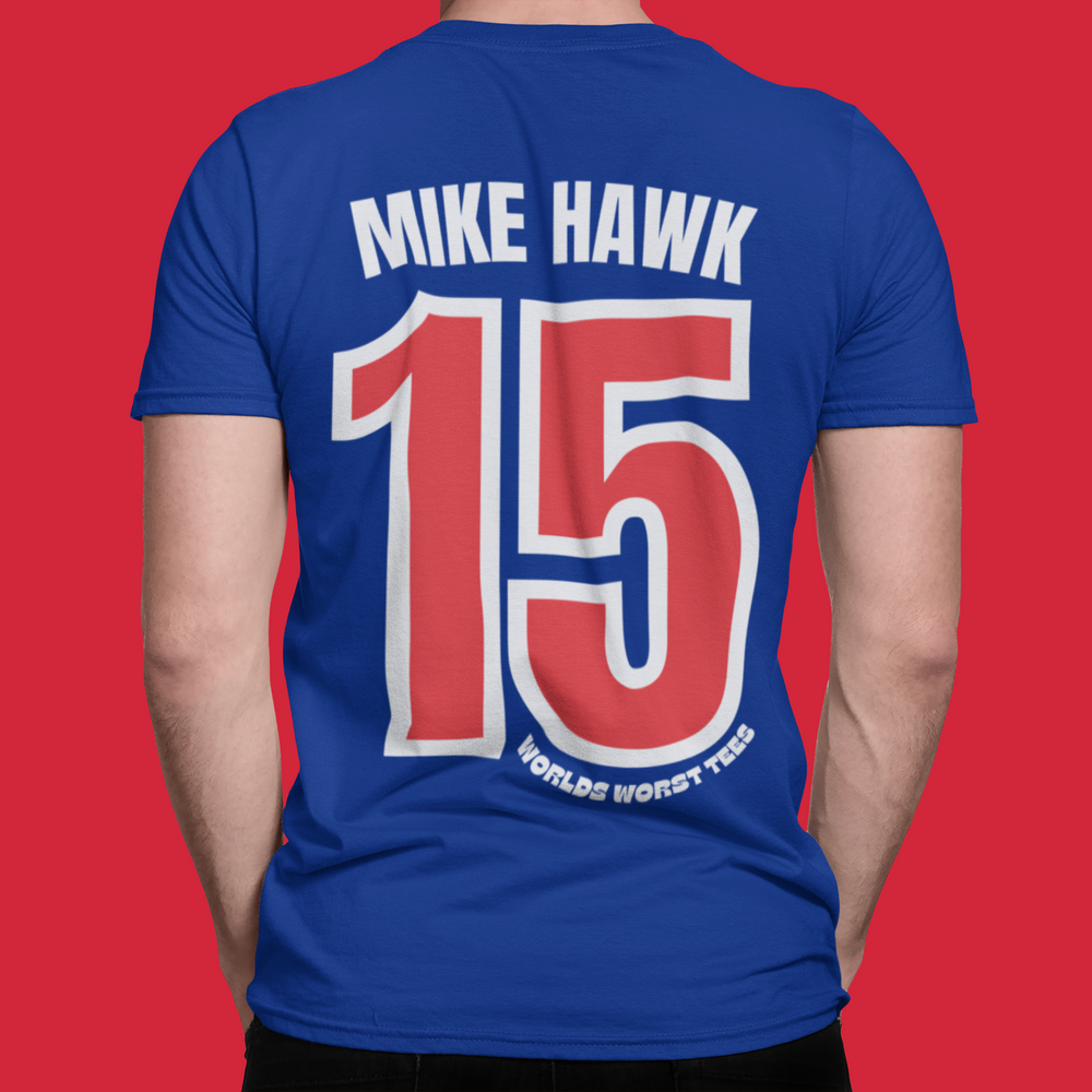LA Dongers #15 Mike Hawk Tee: A premium fitted men’s short sleeve shirt with a number on it. Comfy, light, ribbed knit collar, roomy, and 100% combed cotton. Structured with side seams.
