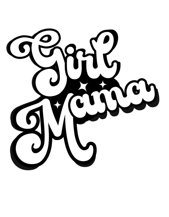 Girl Mama Tee: A white text graphic tee on black background. 100% ring-spun cotton, medium weight, relaxed fit, durable double-needle stitching, seamless design for comfort. Ideal for daily wear.