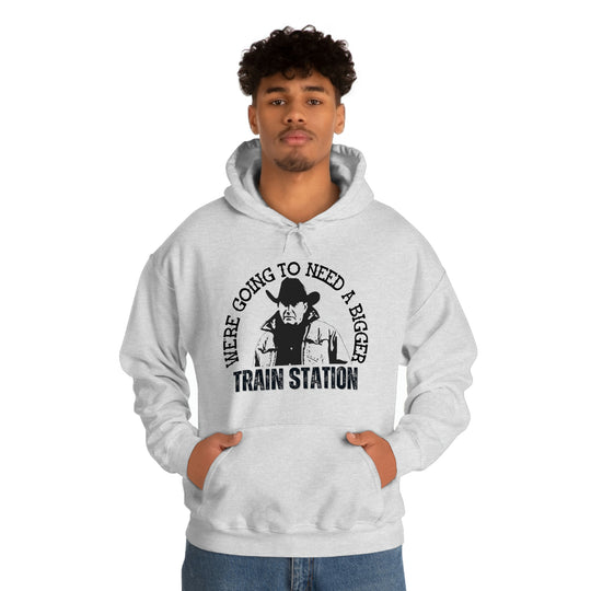 We're Going to Need a Bigger Train Station Hoodie