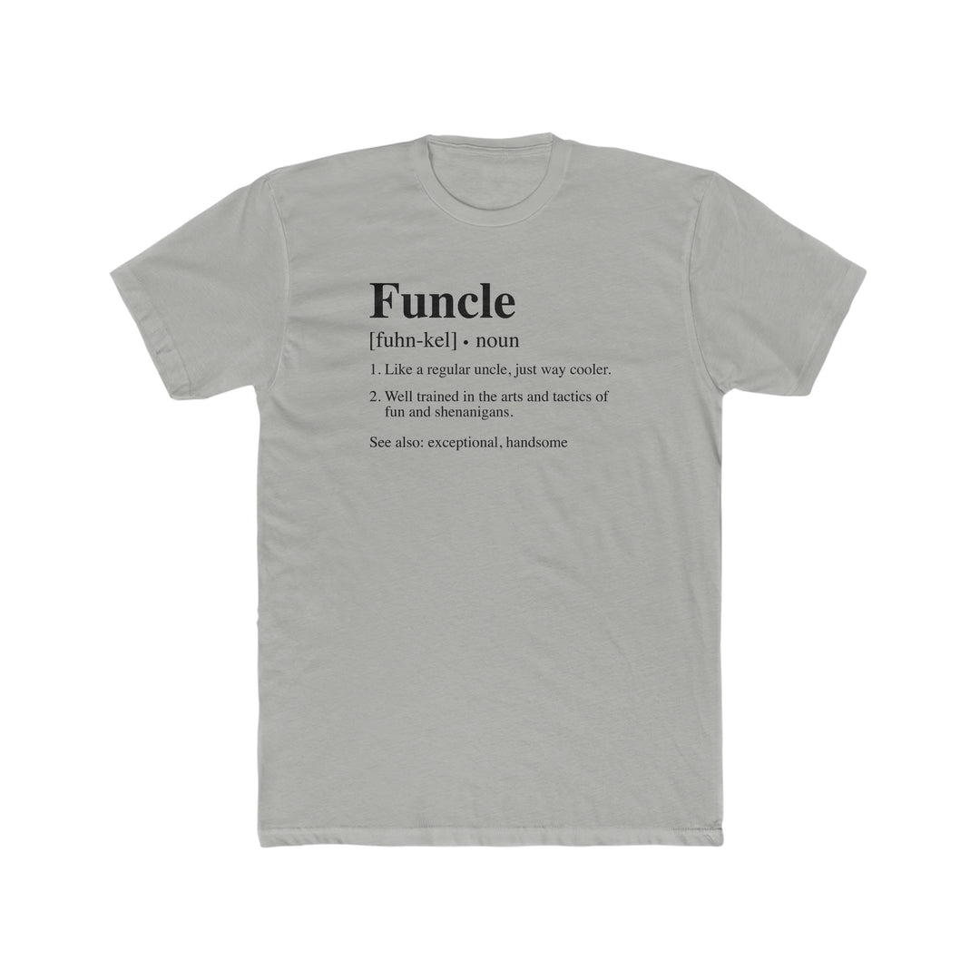 Funcle Tee: Men's premium fitted short sleeve shirt with ribbed knit collar, 100% combed cotton, light fabric, and roomy fit. Ideal for workouts and daily wear.