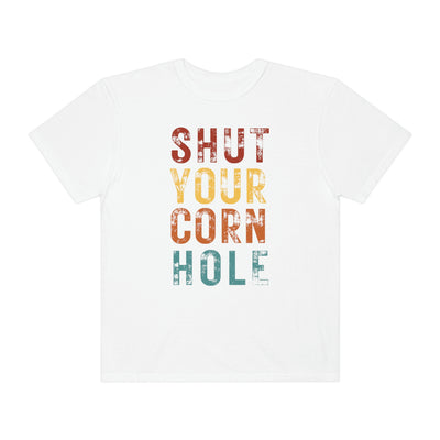 Shut Your Corn Hole Tee