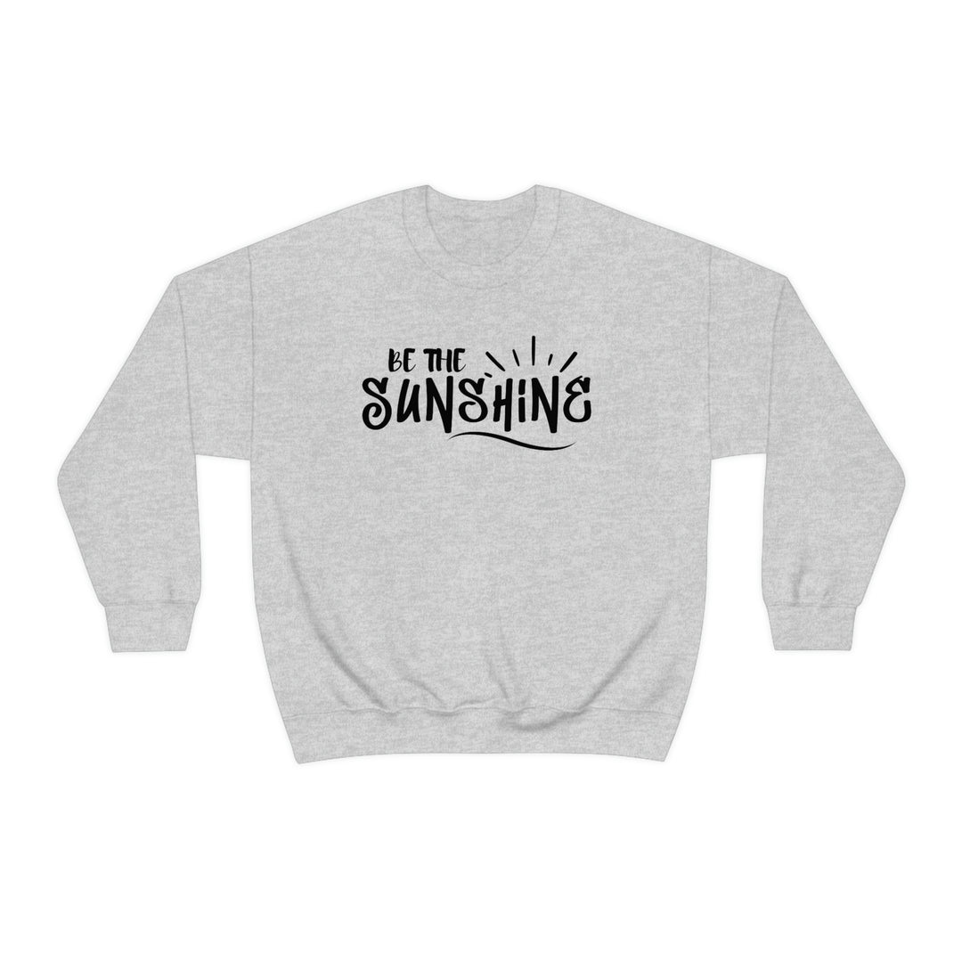 Unisex Be The Sunshine Crewneck sweatshirt in heavy blend fabric. Ribbed knit collar, no itchy seams. 50% cotton, 50% polyester, loose fit, sewn-in label. Ideal comfort for all.