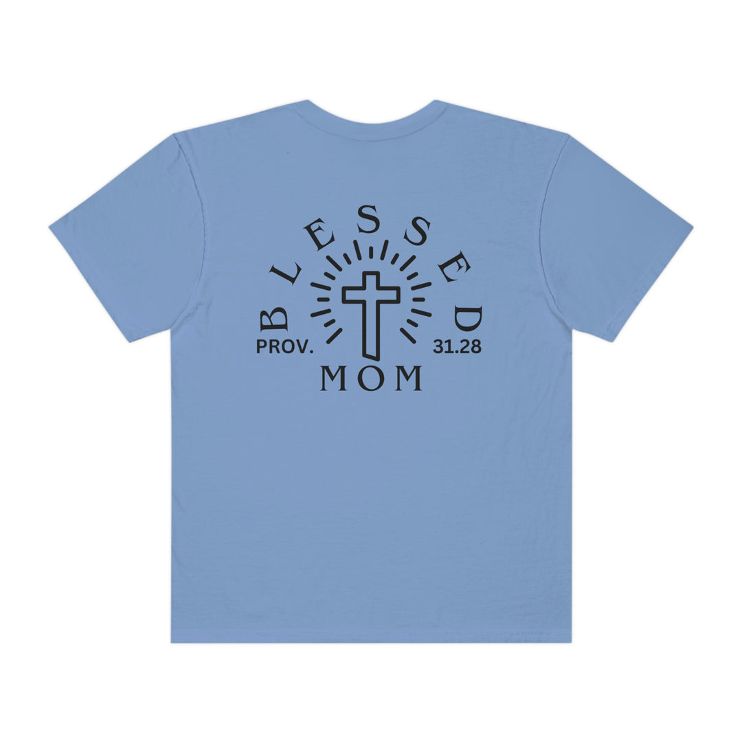 A Blessed Mom Tee: Garment-dyed, ring-spun cotton shirt with a relaxed fit, double-needle stitching, and no side-seams for durability and comfort. From Worlds Worst Tees.
