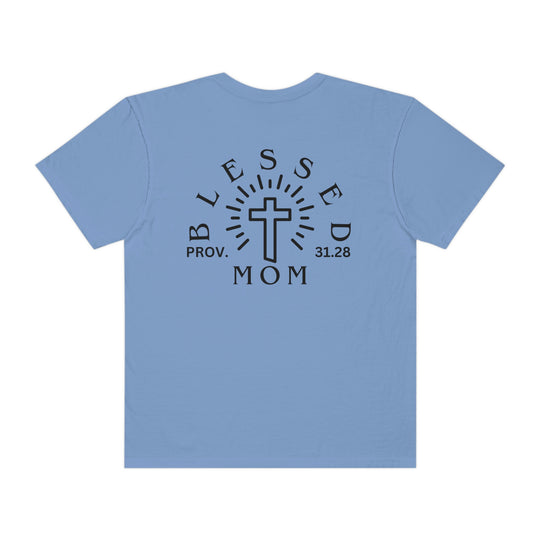 A Blessed Mom Tee: Garment-dyed, ring-spun cotton shirt with a relaxed fit, double-needle stitching, and no side-seams for durability and comfort. From Worlds Worst Tees.