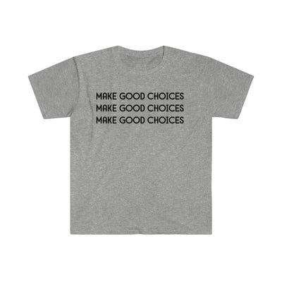 Make Good Choices Tee
