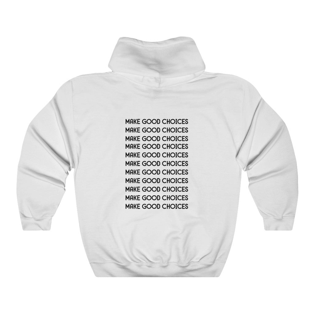 Make Good Choices-  Unisex Heavy Blend™ Hooded Sweatshirt - huserdesigns
