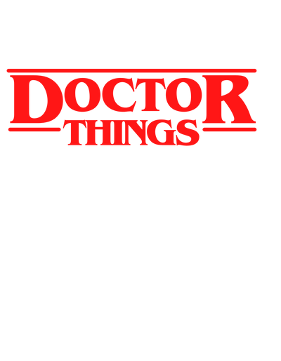 DOCTOR THINGS