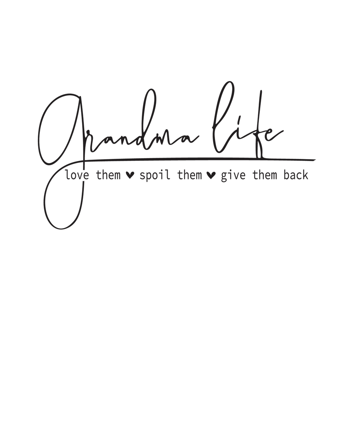 Grandma Life Tee