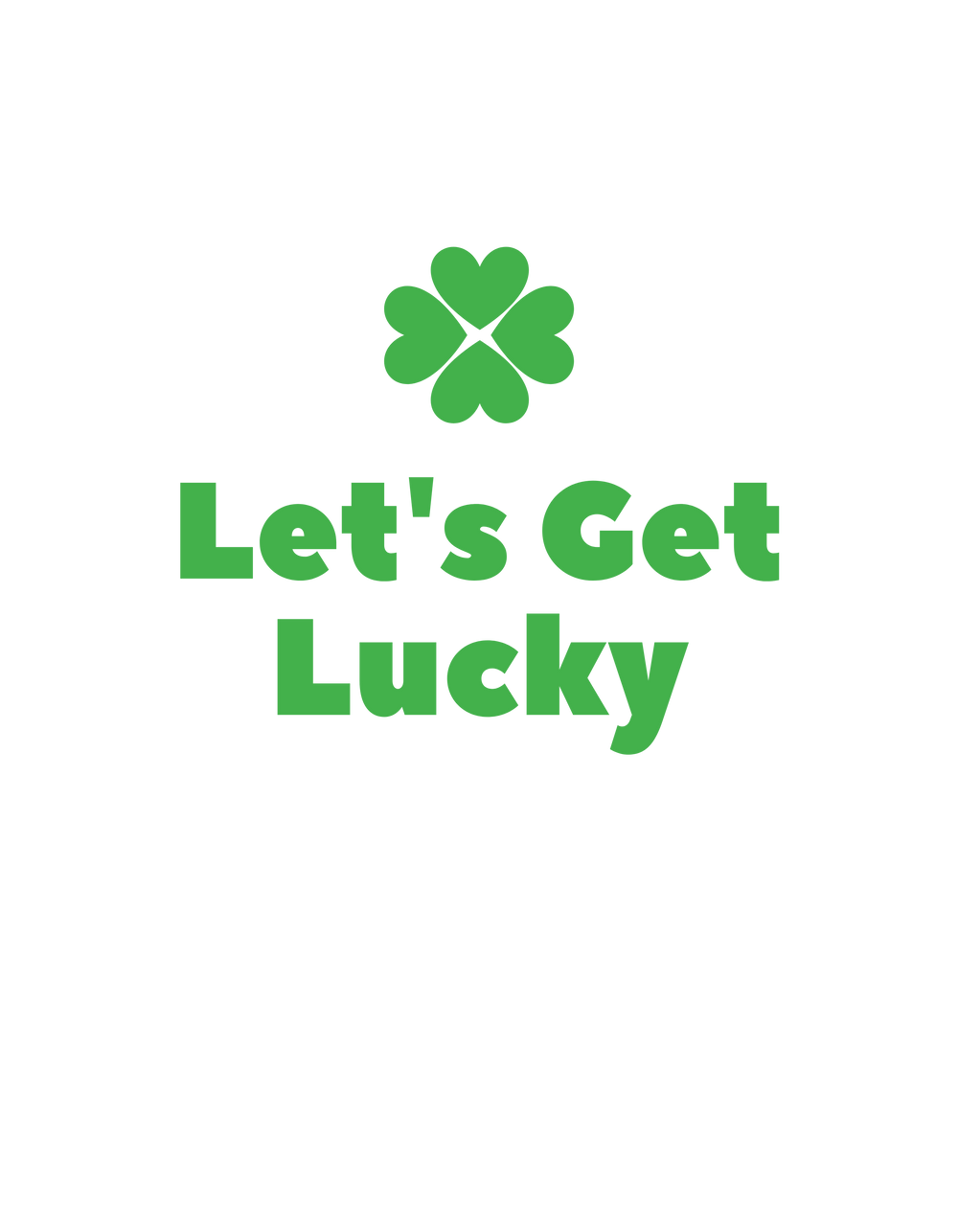 Let's Get Lucky Tee