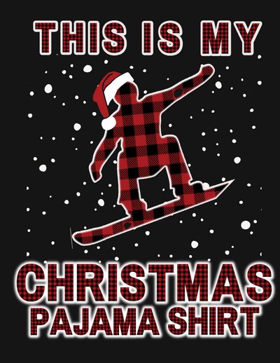 Snowboarding This is my Christmas Tee