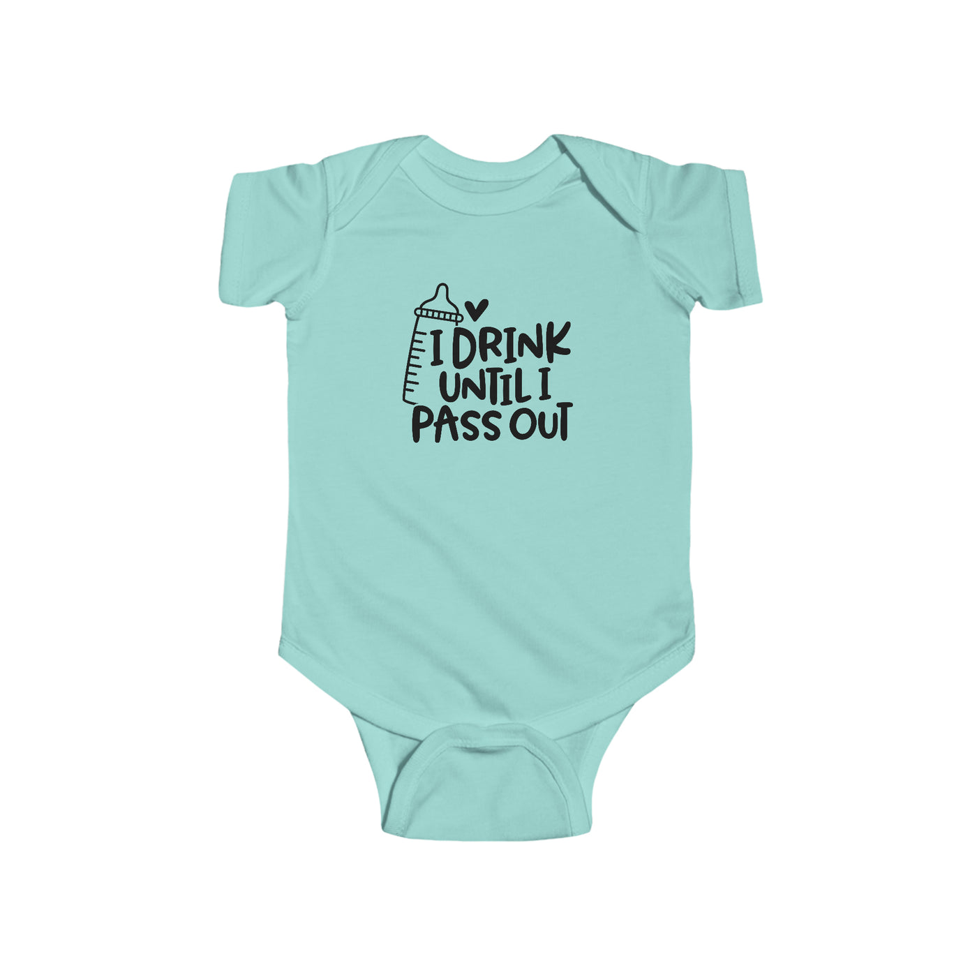 I Drink Until I Pass Out Onesie