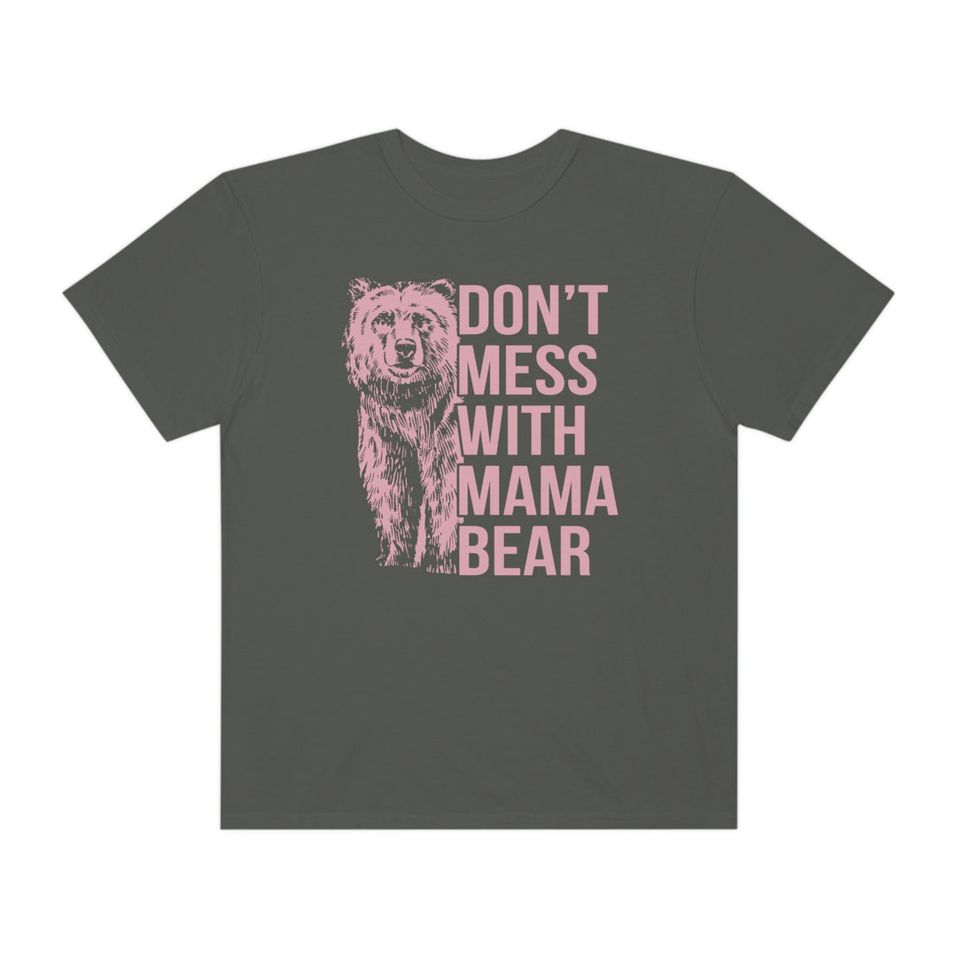 Relaxed fit Don't Mess With Mama Bear Tee, 100% ring-spun cotton. Soft-washed, durable fabric with double-needle stitching, no side-seams for tubular shape. Ideal for daily wear.