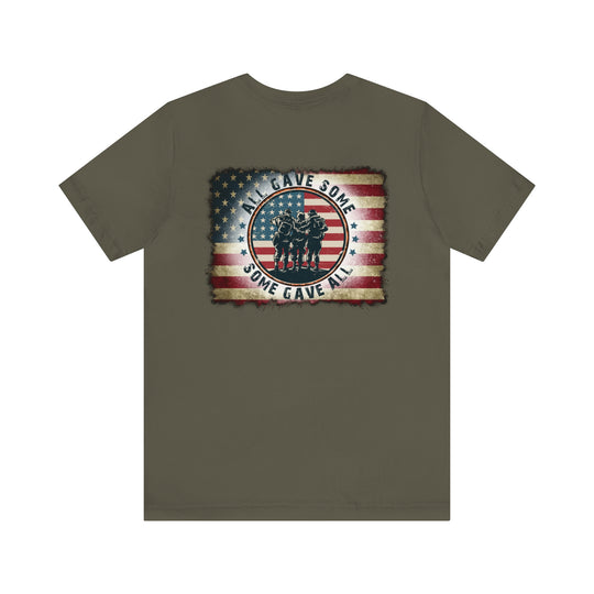 A classic USA Some Gave All Tee, featuring a group of soldiers with a flag on a soft cotton shirt. Unisex fit, ribbed collar, and quality print. Sizes XS to 3XL.