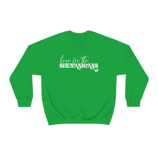 Here for the Shenanigans Crewneck