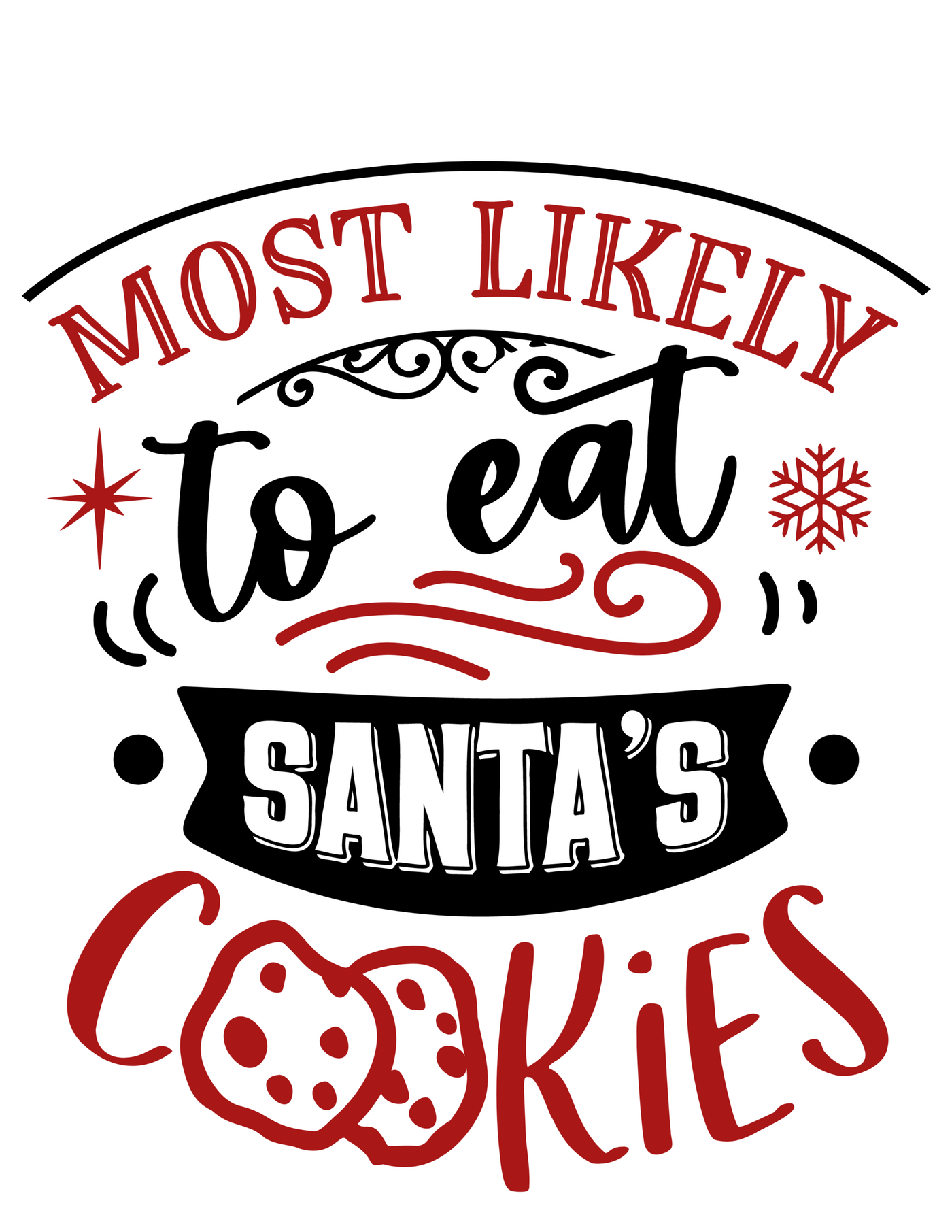 Eat Santa's Cookies  3\4 Raglan Tee