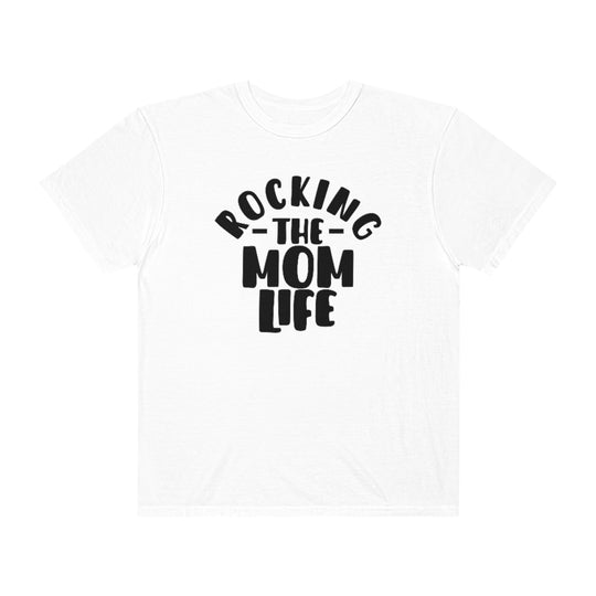 Rocking the Mom Life- T-shirt - huserdesigns