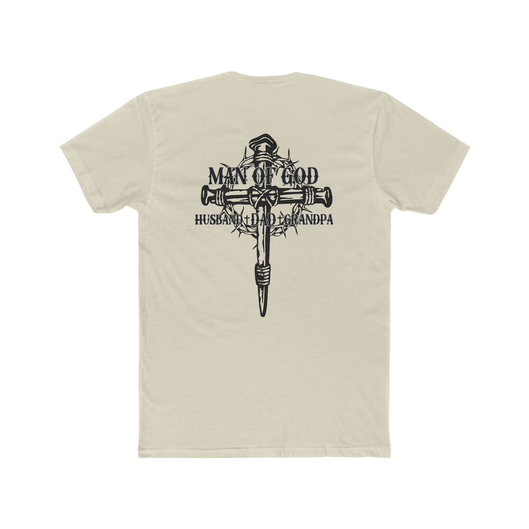 Man of God Husband Dad Grandpa Tee: Back view of a black and white graphic t-shirt with a cross and crown of thorns. 100% ring-spun cotton, medium weight, relaxed fit, durable double-needle stitching, no side-seams.