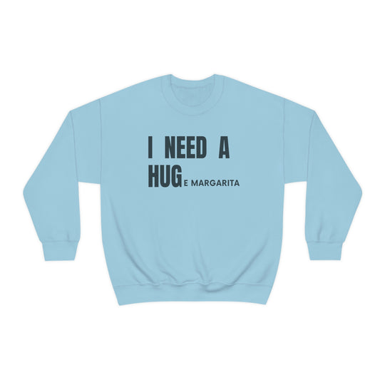 Unisex heavy blend crewneck sweatshirt featuring I Need a HUGe Margarita design. Polyester-cotton blend, ribbed knit collar, no itchy side seams. Medium-heavy fabric, loose fit, sewn-in label, true to size.