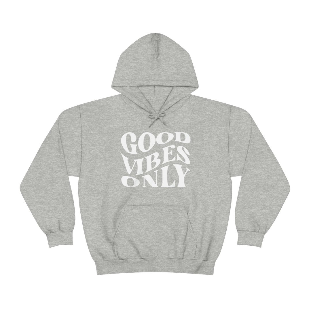 A grey hooded sweatshirt with Good Vibes Only text, a kangaroo pocket, and drawstring hood. Unisex, cotton-polyester blend, medium-heavy fabric, classic fit, tear-away label. From Worlds Worst Tees.