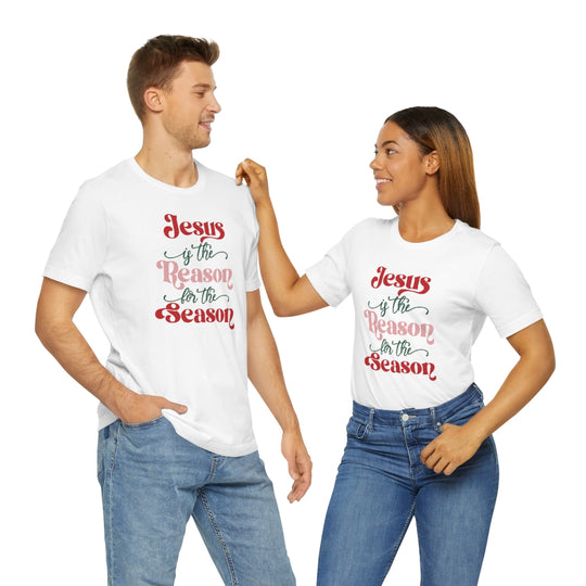 Jesus is the Reason for the Season Tee