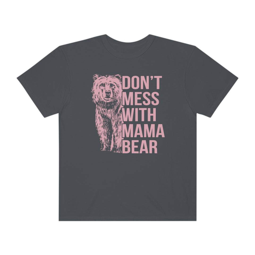 Relaxed fit Don't Mess With Mama Bear Tee, grey shirt with pink bear design. 100% ring-spun cotton, soft-washed, durable double-needle stitching, no side-seams for tubular shape. Worlds Worst Tees.