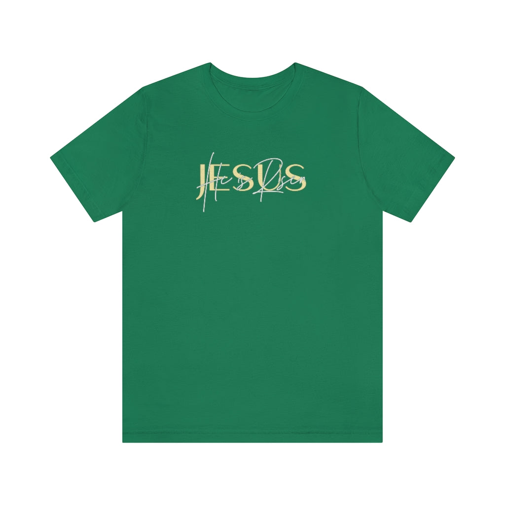 He is Risen- Jersey Short Sleeve Tee - huserdesigns