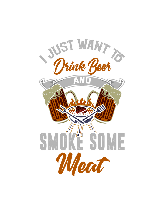 Drink Beer and Smoke Meat Tee