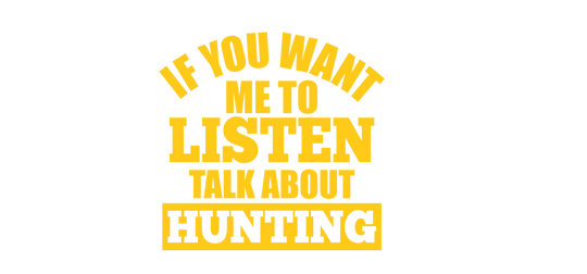 Talk About Hunting Tee